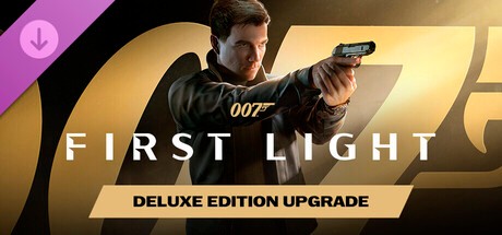 007 First Light + Deluxe Edition DLC Upgrade