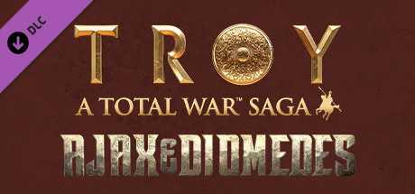 Купить A Total War Saga: TROY - Ajax & Diomedes