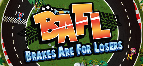 Купить BAFL - Brakes Are For Losers