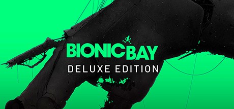 Bionic Bay Deluxe Edition
