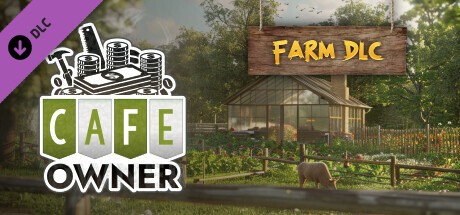 Купить Cafe Owner Simulator - Farm DLC