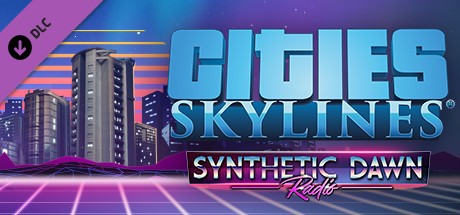 Купить Cities: Skylines – Synthetic Dawn Radio
