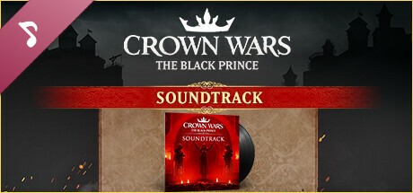 Crown Wars: The Black Prince - Soundtrack