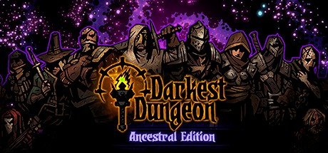 Darkest Dungeon®: Ancestral Edition