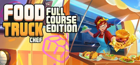 Купить Food Truck Chef - Full Course Edition