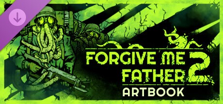 Forgive Me Father 2 - Digital Artbook