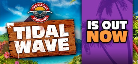 Gas Station Simulator - Tidal Wave DLC