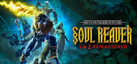 Legacy of Kain: Soul Reaver 1-2 Remastered