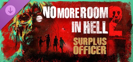 Купить No More Room in Hell 2 - Surplus Officer Pack