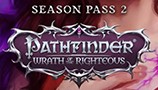 Pathfinder: Wrath of the Righteous - Season Pass 2