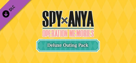SPY×ANYA: Operation Memories Deluxe Outing Pack