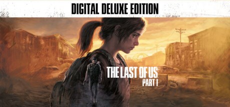 The Last of Us Part I - Deluxe Edition