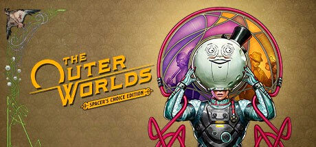 The Outer Worlds: Spacer’s Choice Edition (Steam)