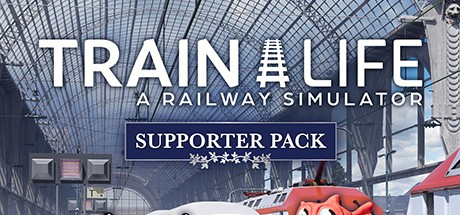 Train Life: A Railway Simulator - Supporter Edition