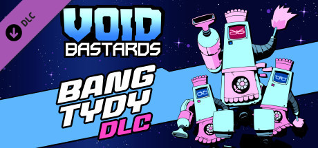Купить Void Bastards - Bang Tydy