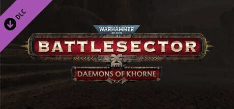 Warhammer 40,000: Battlesector - Daemons of Khorne