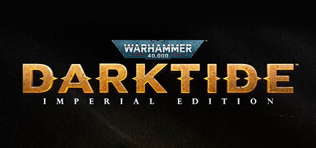 Warhammer 40,000: Darktide - Imperial Edition