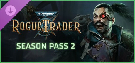 Warhammer 40,000: Rogue Trader – Season Pass 2