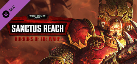 Купить Warhammer 40,000: Sanctus Reach - Horrors of the Warp