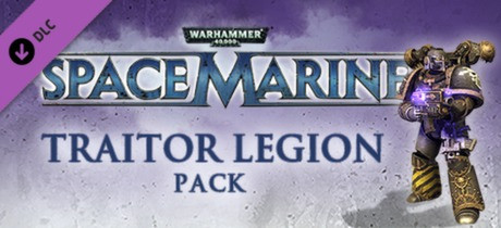 Купить Warhammer 40,000 : Space Marine - Traitor Legions Pack DLC