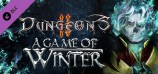 Dungeons 2 – A Game of Winter