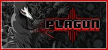 PLAGUN - The Plague Goes On
