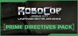 Robocop Rogue City - Unfinished Business - Prime Directives Pack