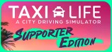 Taxi Life: A City Driving Simulator - Supporter Edition