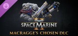 Warhammer 40,000: Space Marine 2 - Macragge’s Chosen DLC