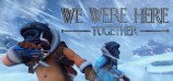 We Were Here Together
