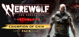 Werewolf: The Apocalypse - Earthblood Champion of Gaia Pack DLC