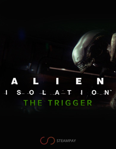 Купить Alien Isolation The Trigger