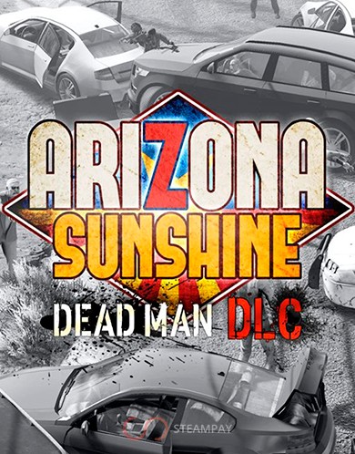 Купить Arizona Sunshine - Dead Man DLC