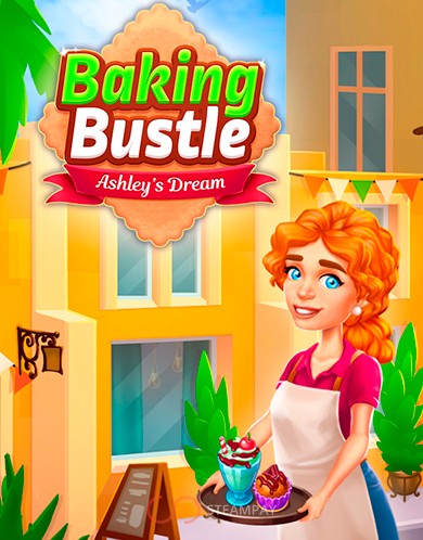 Купить Baking Bustle 2: Ashley’s Dream