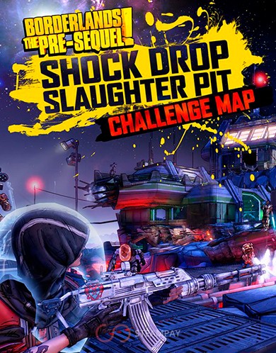 Купить Borderlands: The Pre-sequel Shock Drop Slaughter Pit