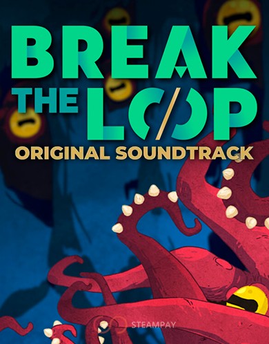 Купить Break the Loop Soundtrack