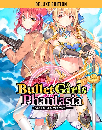 Купить Bullet Girls Phantasia Deluxe Edition