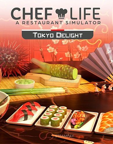 Купить Chef Life: A Restaurant Simulator - TOKYO DELIGHT