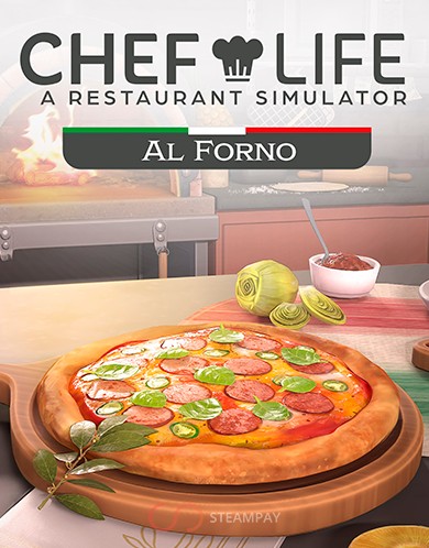 Купить Chef Life: A Restaurant Simulator - AL Forno DLC