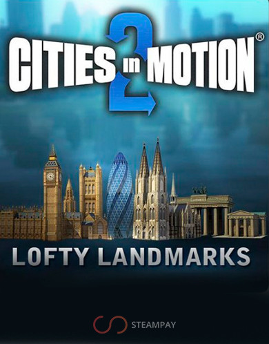 Купить Cities in Motion 2: Lofty Landmarks