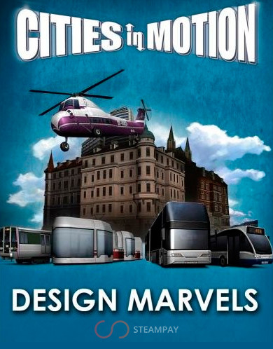 Купить Cities in Motion: Design Marvels