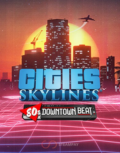 Купить Cities: Skylines - 80's Downtown Beat