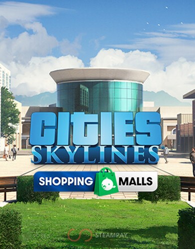 Купить Cities: Skylines - Content Creator Pack: Shopping Malls