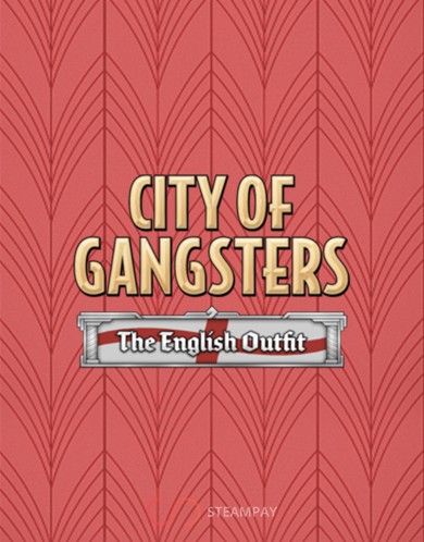 Купить City of Gangsters: The English Outfit