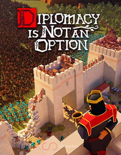 Купить Diplomacy is Not an Option