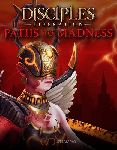 Купить Disciples: Liberation - Paths to Madness