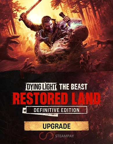 Купить Dying Light: The Beast RL Definitive Upgrade
