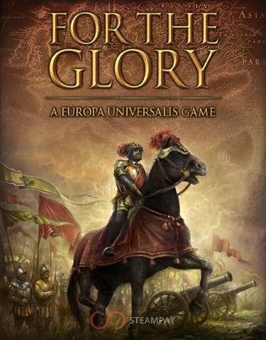 Купить For the Glory: A Europa Universalis Game