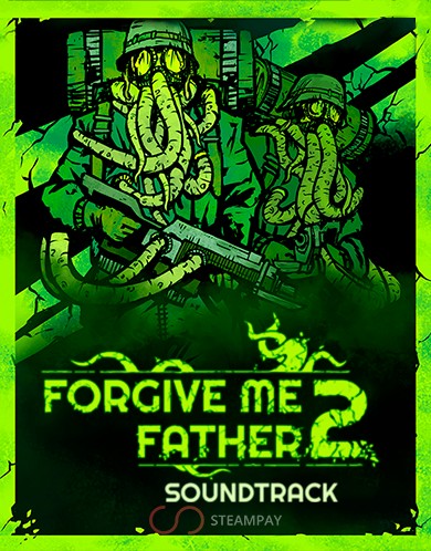 Купить Forgive Me Father 2 - Soundtrack