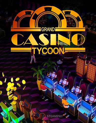 Купить Grand Casino Tycoon